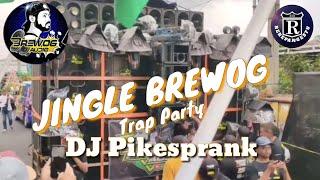 JINGLE BREWOG AUDIODJ PIKESPRANK Full bass kejut