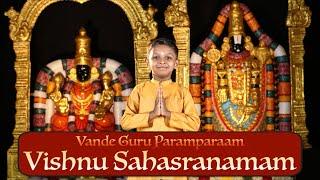 Vishnu Sahasranamam  Vande Guru Paramparaam  Ishaan Pai