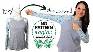 Draft and Sew a Cool Raglan Sweatshirt + a bunch of tips