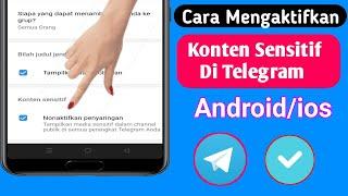 Cara Mengaktifkan Konten Sensitif Di Telegram 2023 Android & iOS  Pengaturan Sensitif Telegram