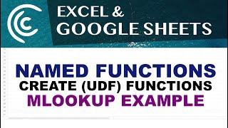Create Named Functions in Excel & Google Sheets - LAMBDA UDF
