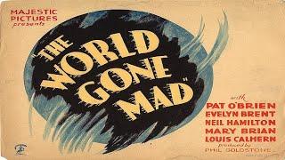 The World Gone Mad 1933 Crime Film