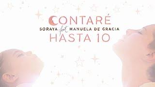 Soraya & Manuela de Gracia - Contaré Hasta Diez Video Oficial