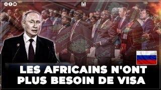 RUSSIE  LES AFRICAINS VONT DESORMAIS ALLER EN RUSSIE SANS VISA