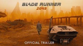 BLADE RUNNER 2049 - Official Trailer  In Cinemas October 6