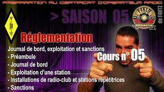 Formation radioamateur - Réglementation - Cours n° 05 - Saison 05