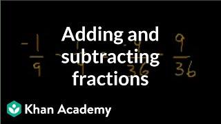 Adding and subtracting fractions  Fractions  Pre-Algebra  Khan Academy