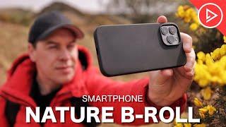 How To Shoot Cinematic NATURE BROLL  Smartphone Filmmaking Tips For Beginners