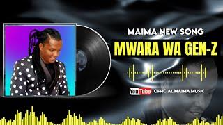 MAIMA -MWAKA WA GEN Z AUDIO