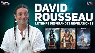 David Rousseau - Le temps des grandes révélations ?