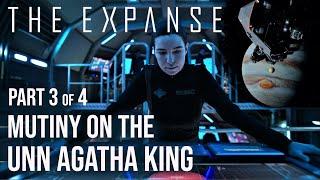 The Expanse - 34 Mutiny on The UNN Agatha King