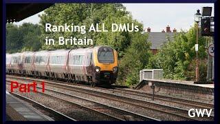 Ranking every Diesel Multiple Unit in Britain Part 1
