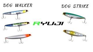 RYUJI DOG WALKER ve DOG STRIKE - Ryuji Levrek Lüfer Sahteleri - Atçek Su Üstü Balık Avı Sahteleri