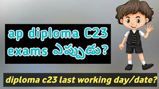ap diploma c23 exams date diploma c23 1st year exams date diploma c23 important questions
