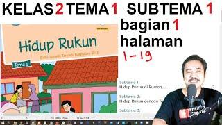 tema1 kelas 2  subtema 1 hal 1 19 Hidup Rukun  Hidup Rukun di Rumah bagian 1