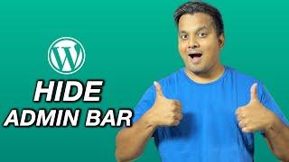 How to remove WordPress admin bar in the frontend