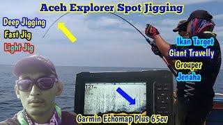 Uji coba mencari spot mancing ikan besar tehnik jigging laut dalam  Garmin Echomap plus 65cv
