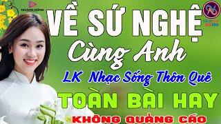 VỀ SỨ NGHỆ Cùng AnhLK Nhạc Sống Thôn Quê Không Quảng CáoTOÀN BÀI HAY NHẤT MởTo Hết Cỡ Phê Mãn Nhãn