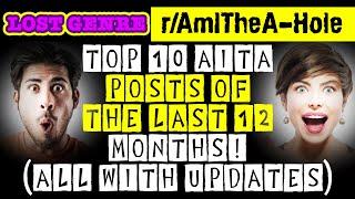 Top 10 Reddit Posts rAITA  Last 12 Months - All With Updates