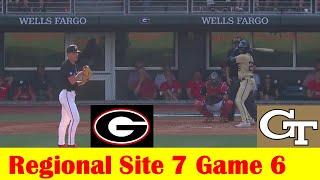 Georgia Tech vs #7 Georgia Baseball Highlights 2024 NCAA Regional Site 7 Game 6