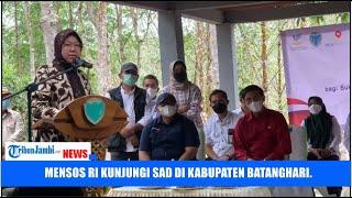 Mensos RI Kunjungi SAD di Kabupaten Batanghari