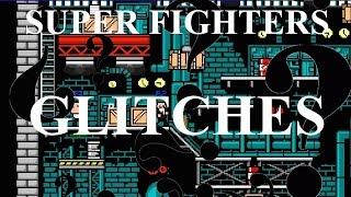 Super Fighters Why so many glitches?