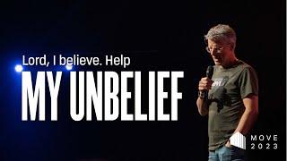 LORD I BELIEVE HELP MY UNBELIEF  Marcel Gaasenbeek