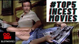 MUST WATCH ALONE TOP5 INCEST MOVIES OF ALL TIME PART-2 #incestmovies #top5movies #blotmovies