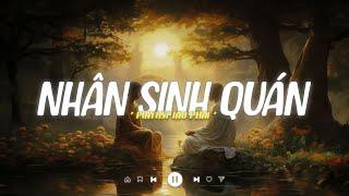 Đông Thuỷ Ngoạn Tây Núi Cao Ta Hiểu Thấu - Nhân Sinh Quán Lofi - Playlist Nhạc Lofi Hot TikTok 2024