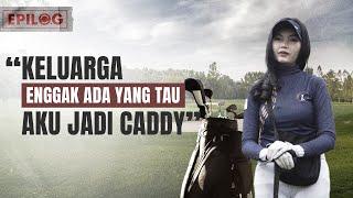 Nasib Jadi Caddy Golf Bekerja Profesional tapi Dipandang Sebelah Mata