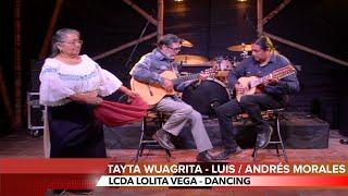 TAYTA WUAGRITA - LOLITA VEGA  LUIS  ANDRÉS MORALES - INKA GOLD