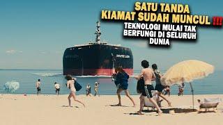 MUNCUL TANDA HARI KIAMAT TEKNOLOGI MULAI TAK BERFUNGSI DI SELURUH DUNIA  Alur Cerita Film