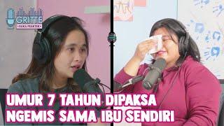 DIJADIKAN PENGEMIS OLEH IBU KANDUNG SEJAK UMUR 7 TAHUN  #GritteBukaPraktek