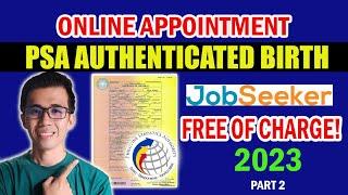 LIBRENG PSA AUTHENTICATED BIRTH CERTIFICATE PARA SA MGA FIRST TIME JOBSEEKERS  PAANO?  FOR FREE