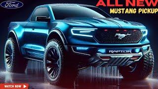 2025 Ford Mustang Pickup Raptor Unveiled - The Most Powerful and Most Perfect Yet