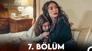 Sefirin Kızı 7. Bölüm FULL HD