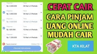 Cara Pinjam UANG di Aplikasi KTA Kilat Cepat Cair  Cara Mengajukan Pinjaman di KTA Kilat