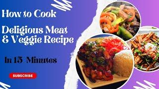 How to  Cook Deligious Sliced Meat and Veggie Stir-Fry Recipe in 15 Minutes...