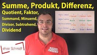 Summand Summe Minuend Subtrahend Differenz Faktor Produkt Dividend Divisor Quotient