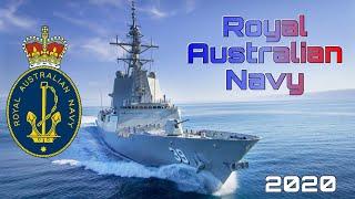 Naval power 2020 Royal Australian Navy Serving Australia with pride”