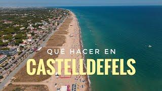 QUÉ HACER EN CASTELLDEFELS  Castillo de Castelldefels  Playa de Castelldefels