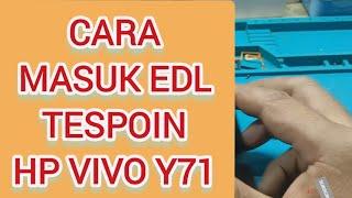 CARA MASUK EDLTESPOIN VIVO Y71