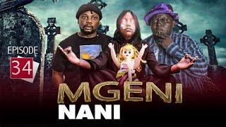 MGENI NANI Episode No33