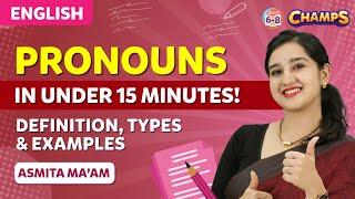 Pronouns in Under 15 Minutes - Definition Types and Examples  CHAMPS 2024