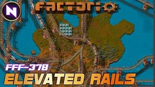 DREAMS COMING TRUE Introducing Elevated Trains in Factorio DLC  FFF-378 Trains on another level