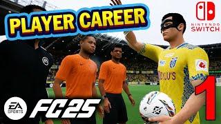 EA SPORTS FC 25 PLAYER CAREER MODE GAMEPLAY  Nintendo Switch