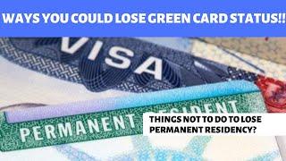 Ways you could lose your US Permanent Residency  Green Card Termination