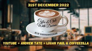 COFFEE AND CHAT YouTube + Andrew Tate + Logan Paul vs Coffeezilla
