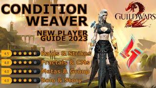 The Condition Weaver - A New Player Guide 2023 - Guild Wars 2