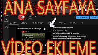 Ana sayfaya video nasıl yerleştirilir?